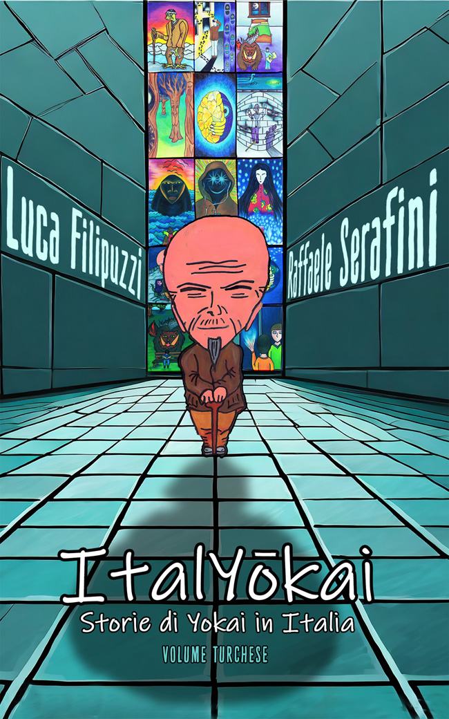 ItalYōkai - Volume Turchese: Storie di Yōkai in Italia