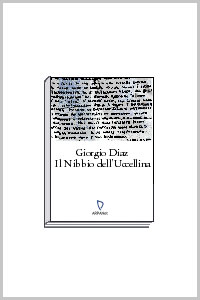 Clicca per leggere la scheda editoriale di Il nibbio dell'Uccellina di Giorgio Diaz