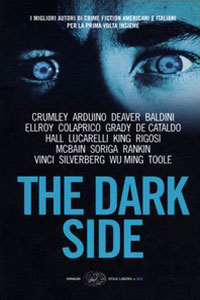 Clicca per leggere la scheda editoriale di The Dark Side di Autori Vari