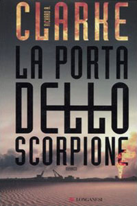 Clicca per leggere la scheda editoriale di La porta dello scorpione di Richard A. Clarke