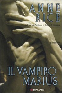 Clicca per leggere la scheda editoriale di Il vampiro Marius di Anne Rice