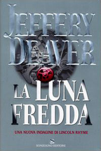 Clicca per leggere la scheda editoriale di La luna fredda di Jeffery Deaver