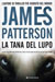 James Patterson - La tana del lupo