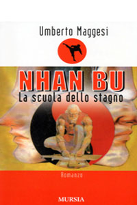 Clicca per leggere la scheda editoriale di Nhan Bui - La scuola dello stagno di Umberto Maggesi