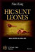 Nino Essig - Hic sunt leones. Magia e mistero nell'Africa nera