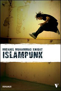 Clicca per leggere la scheda editoriale di Islampunk di Michael Muhammad Knight