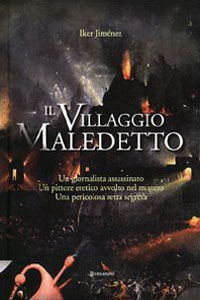 Clicca per leggere la scheda editoriale di Il villaggio maledetto di Iker Jimnez