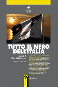 Clicca per leggere la scheda editoriale di Tutto il nero dell'Italia di Autori Vari