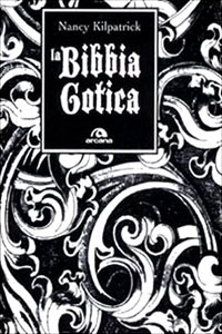 Clicca per leggere la scheda editoriale di La Bibbia Gotica di Nancy Kilpatrick