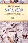 Errico Bounanno - Sar vero. La menzogna al potere. Falsi, sospetti e bufale che hanno fatto la storia