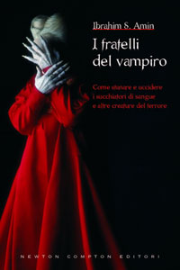 Clicca per leggere la scheda editoriale di I fratelli del vampiro di Ibrahim S. Amin