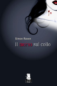 Clicca per leggere la scheda editoriale di Il Morso sul Collo di Simon Raven