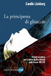 Camilla Lckberg - La principessa di ghiaccio