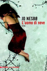 Clicca per leggere la scheda editoriale di L'uomo di neve di Jo Nesbo