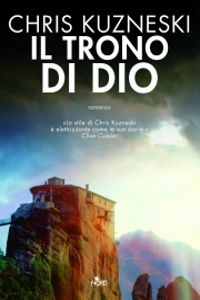 Clicca per leggere la scheda editoriale di Il trono di Dio di Chris Kuzneski