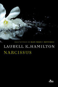 Clicca per leggere la scheda editoriale di Narcissus di Laurell K. Hamilton