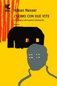 Clicca per leggere la scheda editoriale di L'uomo con due vite di Hkan Nesser