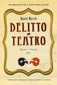 Clicca per leggere la scheda editoriale di Delitto a teatro di Ngaio Marsh