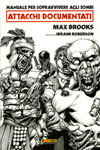 Max Brooks, Ibraim Roberson - Manuale per sopravvivere agli zombie. Attacchi documentati