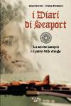 Elisa Bertini, Giualia Ottaviani - I diari di Seaport