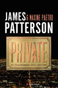 Clicca per leggere la scheda editoriale di Private di James Patterson e Maxine Paetro