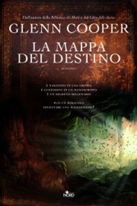 Clicca per leggere la scheda editoriale di La Mappa del Destino di Glenn Cooper