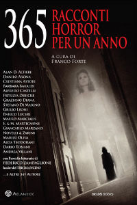 Clicca per leggere la scheda editoriale di 365 Racconti Horror per un anno di Autori Vari