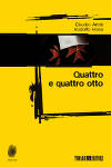 Claudio Arbib, Rodolfo Rossi - Quattro e quattro otto