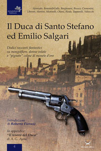 Clicca per leggere la scheda editoriale di Il Duca di Santo Stefano ed Emilio Salgari di Autori Vari