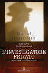 Sam Brown, Gini Graham Scott - L'investigatore privato