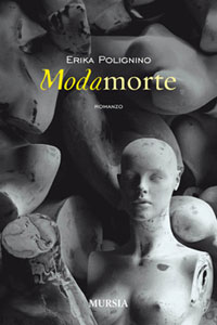 Clicca per leggere la scheda editoriale di Modamorte di Erika Polignino