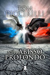 Tom Piccirilli - Nell'Abisso Profondo