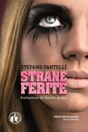 Stefano Fantelli - Strane Ferite