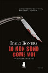 Italo Bonera - Io non sono come voi