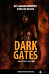 Alessandro Manzetti e Paolo Di Orazio - Dark Gates - Roads to Hell and Limbo