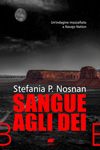 Stefania P. Nosnan - Sangue agli di