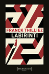 Franck Thilliez - Labirinti